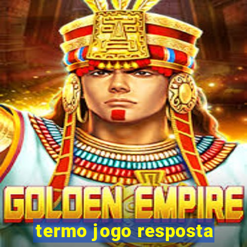 termo jogo resposta